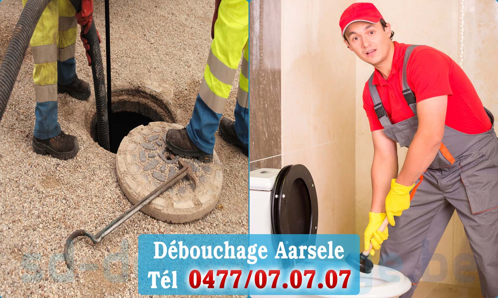 Déboucher canalisation maison Aarsele rapide et efficace - 0477 07 07 07