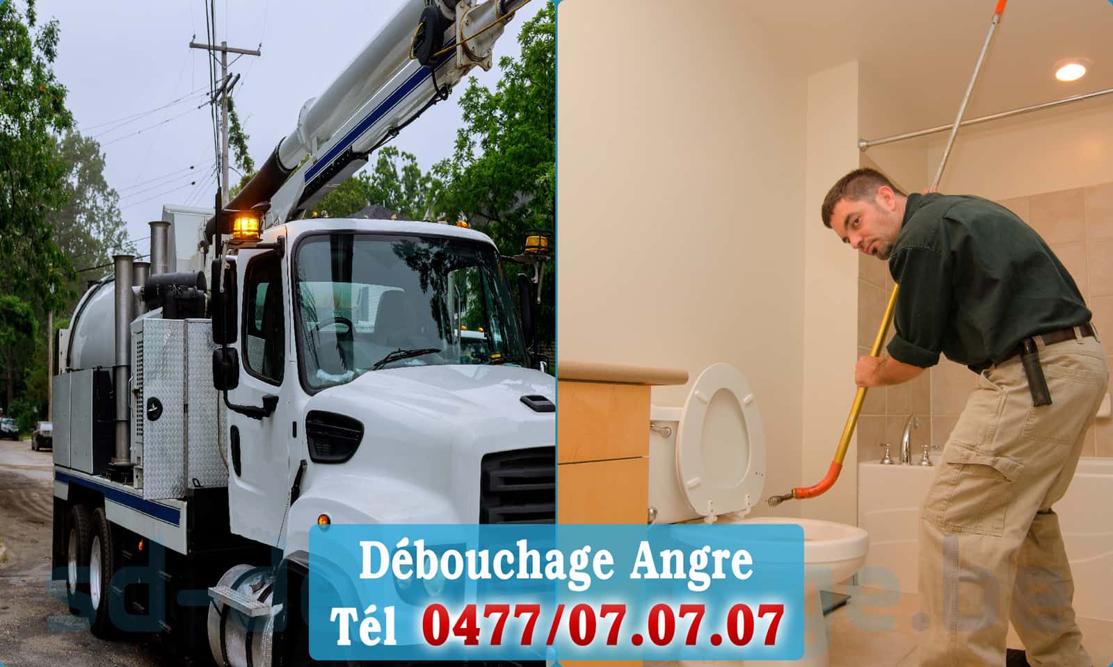 Débouchage canalisation Angre rapide et efficace - 0477 07 07 07