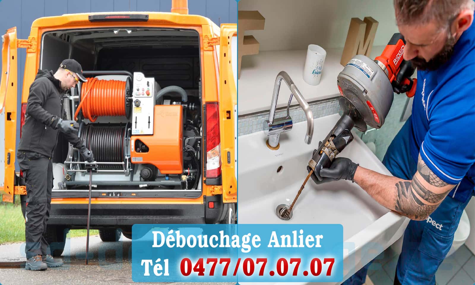 Service débouchage canalisation Anlier rapide et efficace - 0477 07 07 07