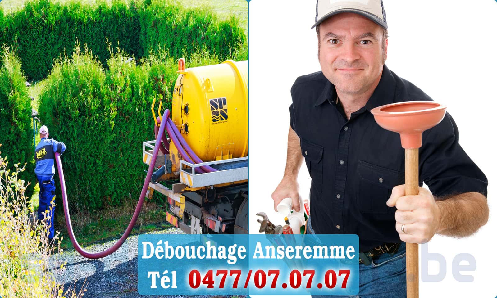 Service débouchage canalisation Anseremme rapide et efficace - 0477 07 07 07