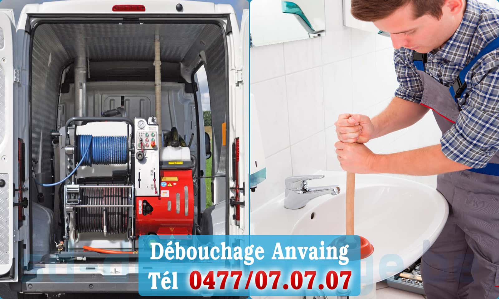Débouchage de canalisation Anvaing rapide et efficace - 0477 07 07 07