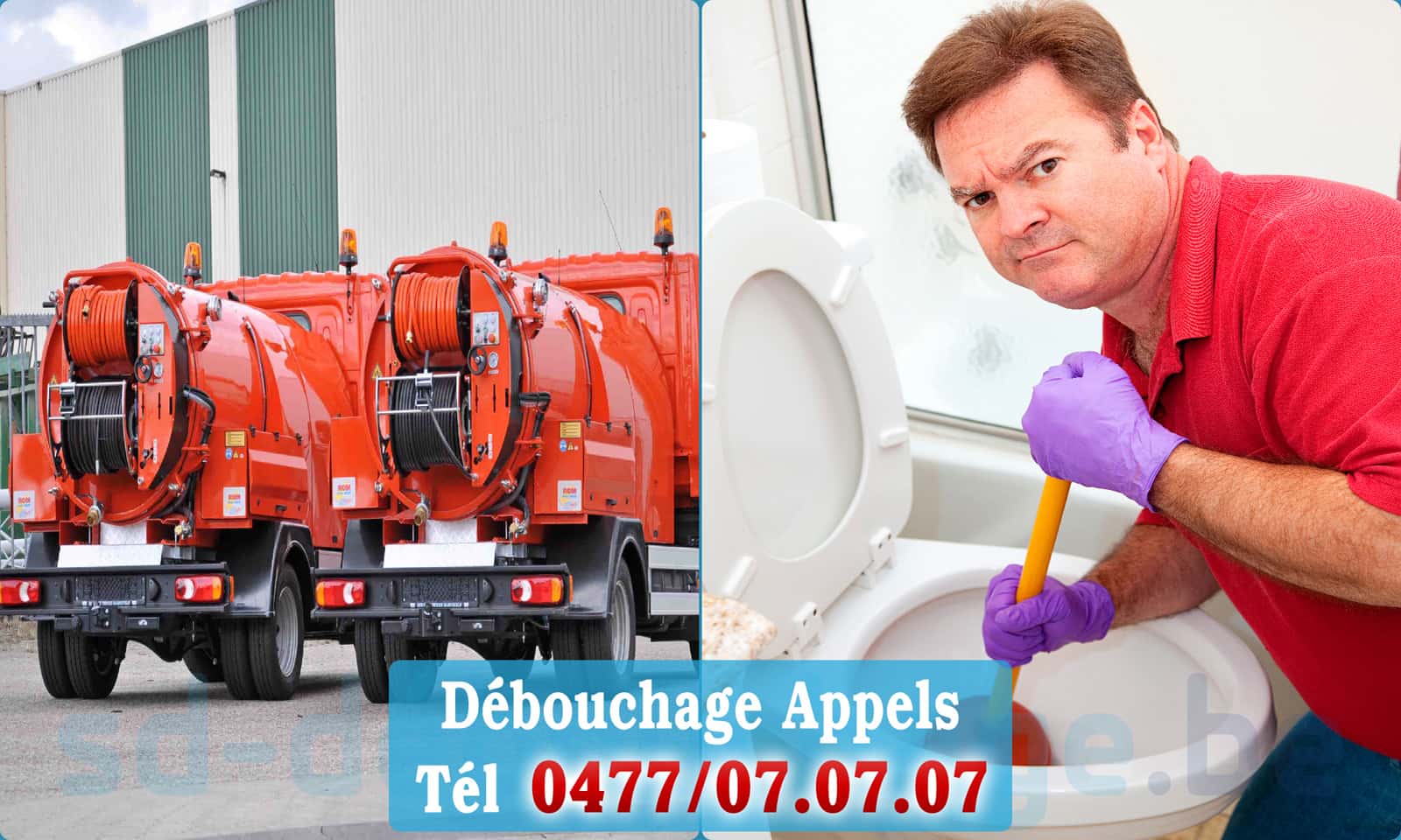 Déboucheur canalisation Appels rapide et efficace - 0477 07 07 07