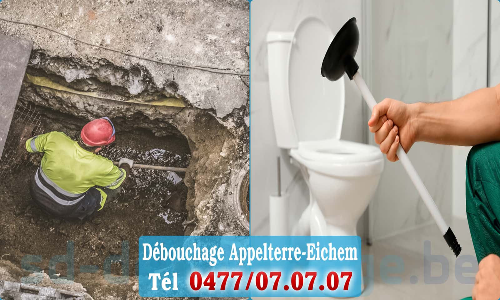Débouchage canalisation Appelterre-Eichem rapide et efficace - 0477 07 07 07