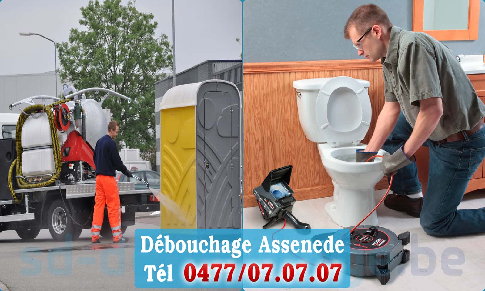 Service débouchage canalisation Assenede rapide et efficace - 0477 07 07 07