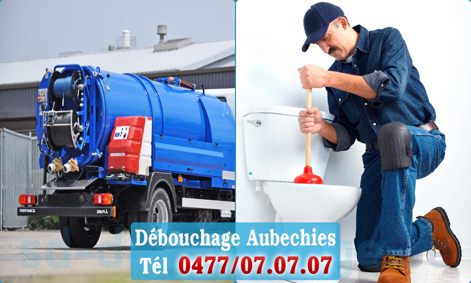Déboucher canalisation maison Aubechies rapide et efficace - 0477 07 07 07