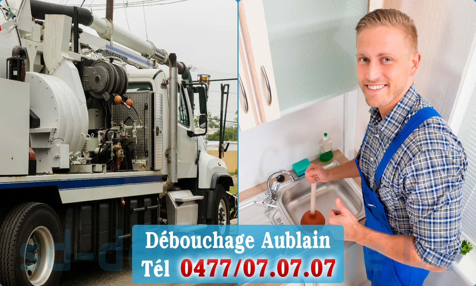 Service débouchage canalisation Aublain rapide et efficace - 0477 07 07 07