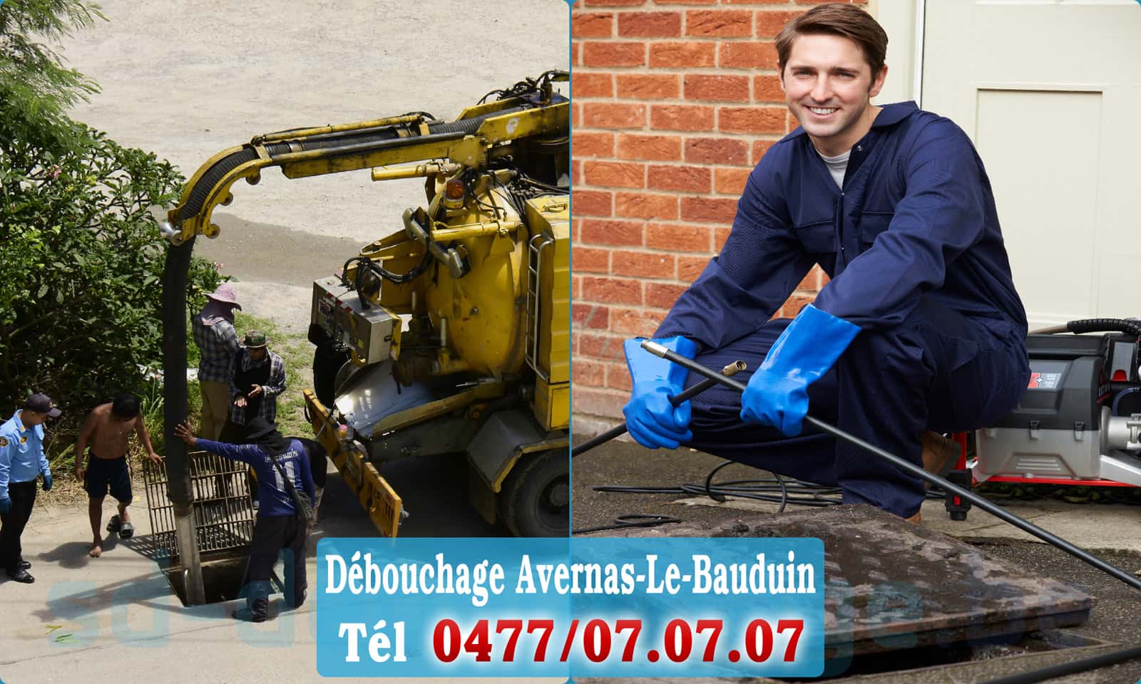 Déboucher canalisation maison Avernas-Le-Bauduin rapide et efficace - 0477 07 07 07