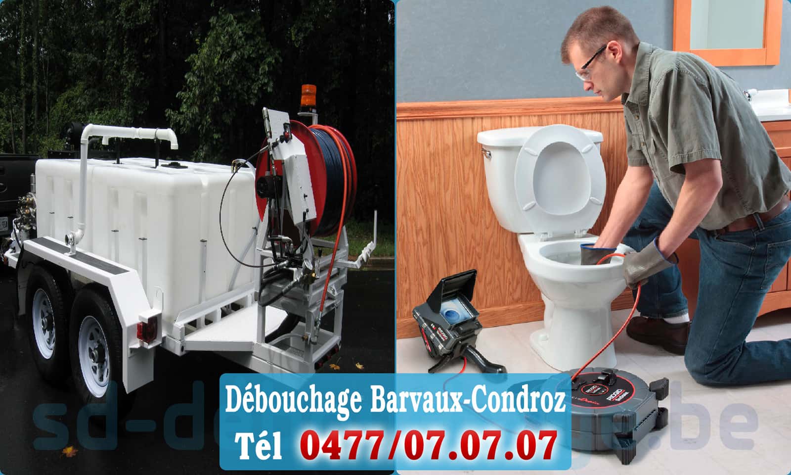 Service débouchage canalisation Barvaux-Condroz rapide et efficace - 0477 07 07 07