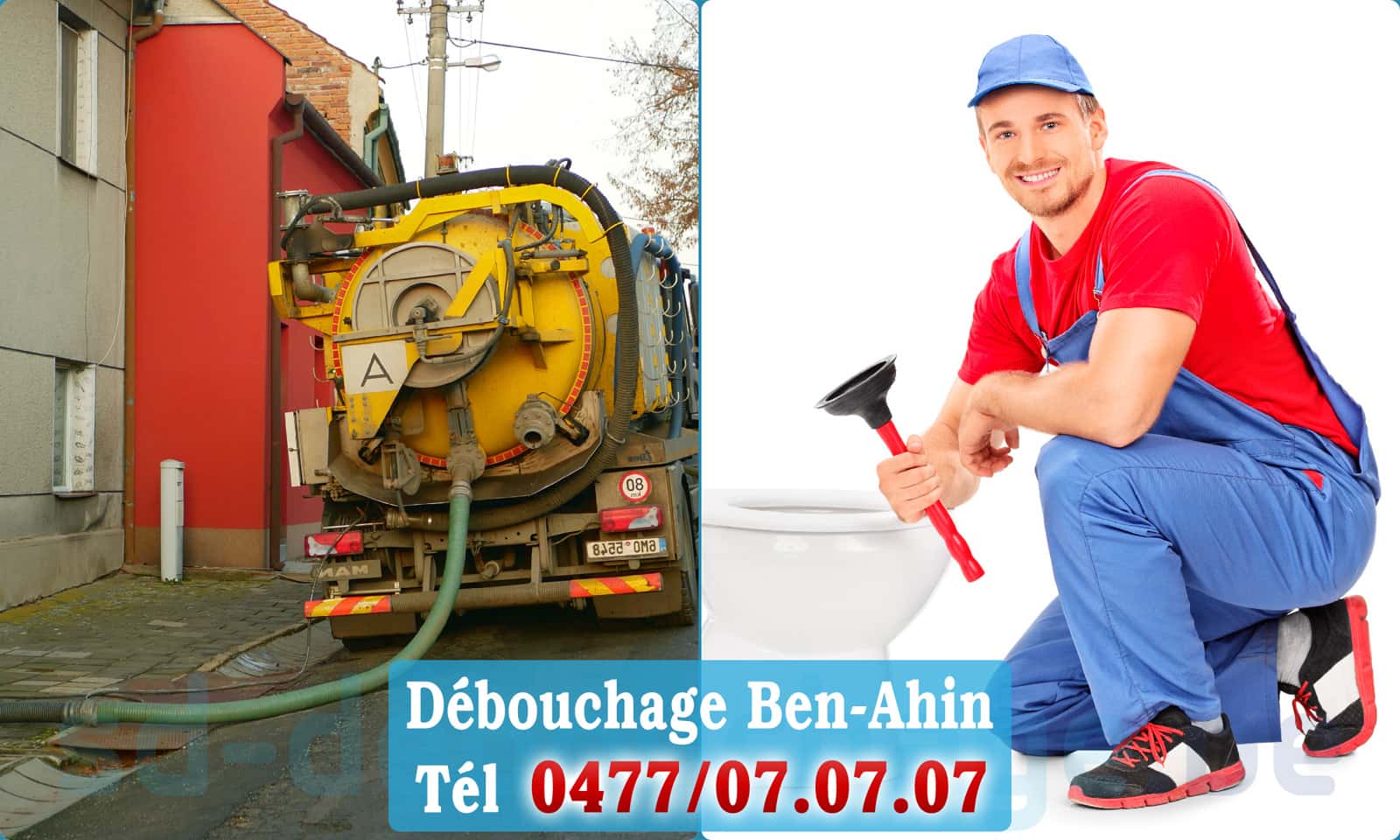 Débouchage de canalisation Ben-Ahin rapide et efficace - 0477 07 07 07