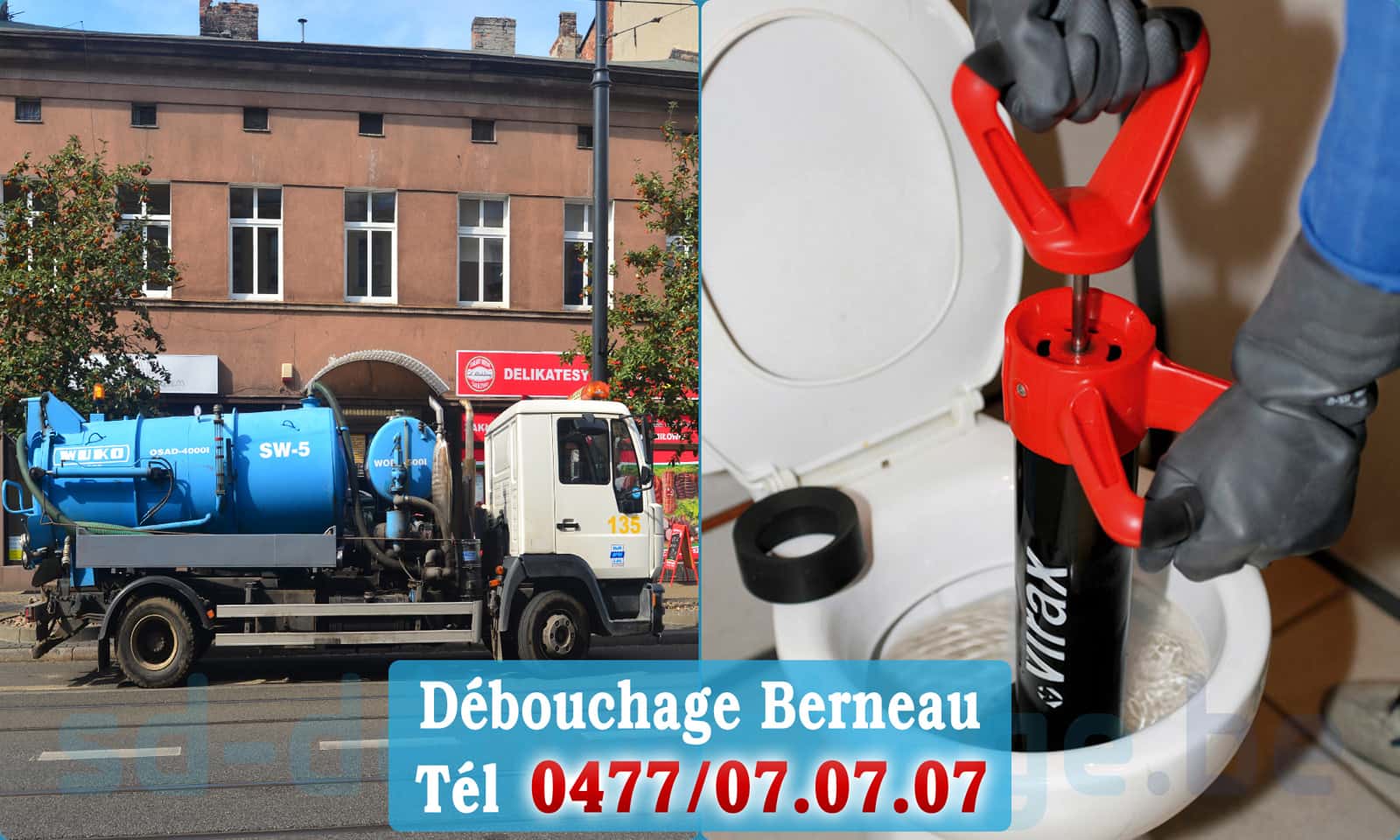 Déboucher canalisation maison Berneau rapide et efficace - 0477 07 07 07