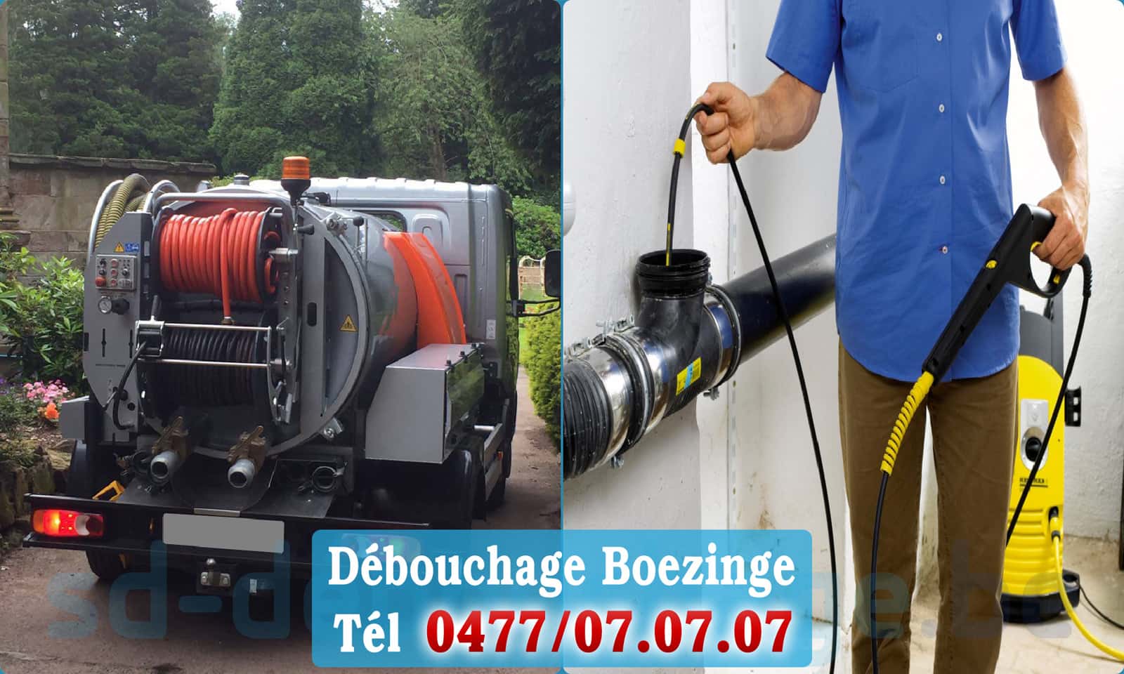 Service débouchage canalisation Boezinge rapide et efficace - 0477 07 07 07