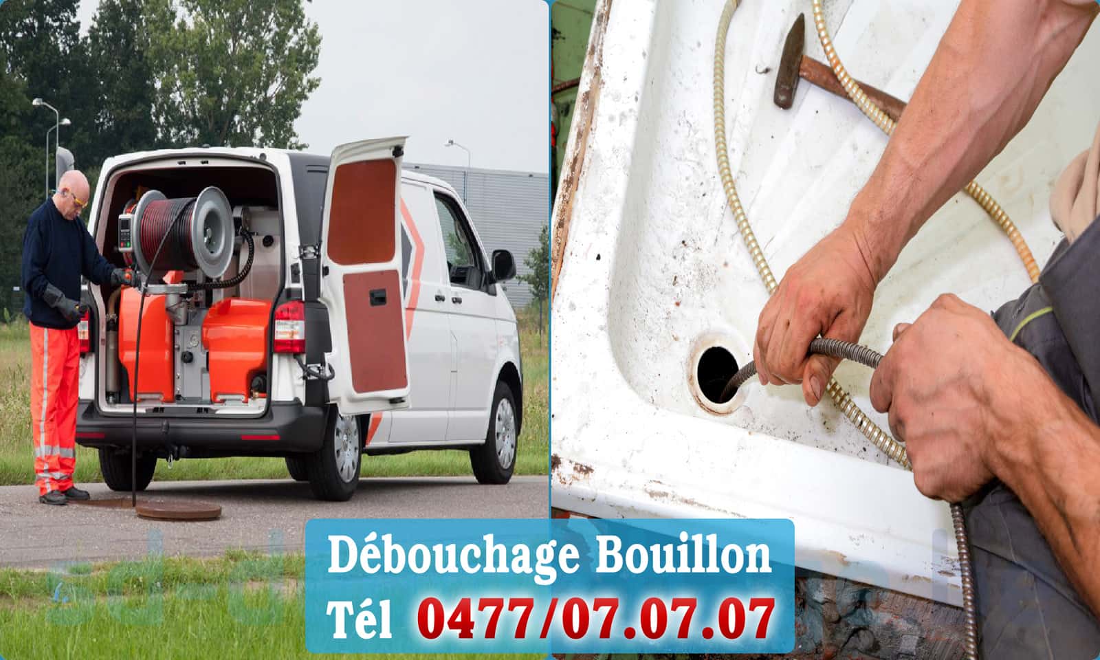 Service débouchage canalisation Bouillon rapide et efficace - 0477 07 07 07