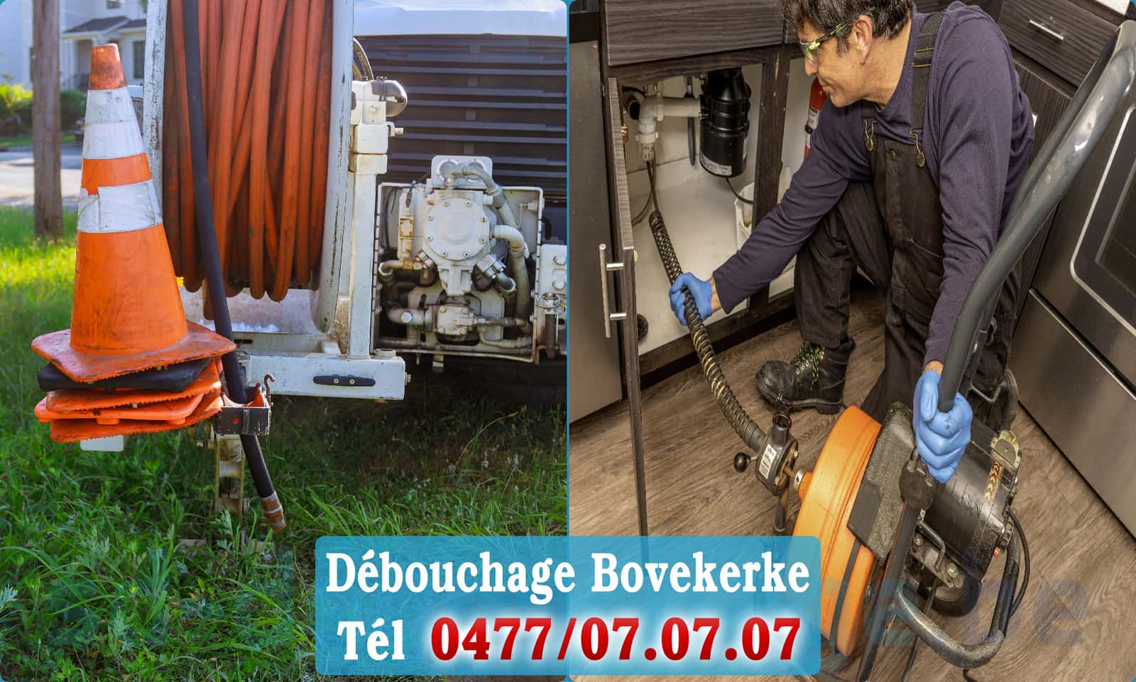 Service débouchage canalisation Bovekerke rapide et efficace - 0477 07 07 07