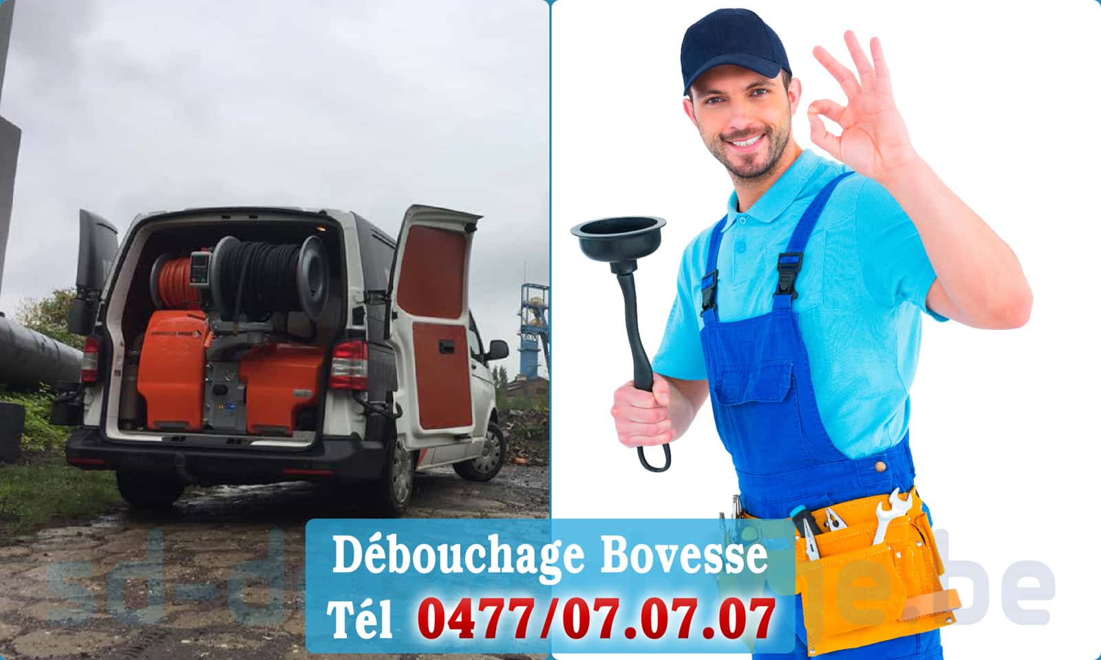 Déboucher canalisation Bovesse rapide et efficace - 0477 07 07 07