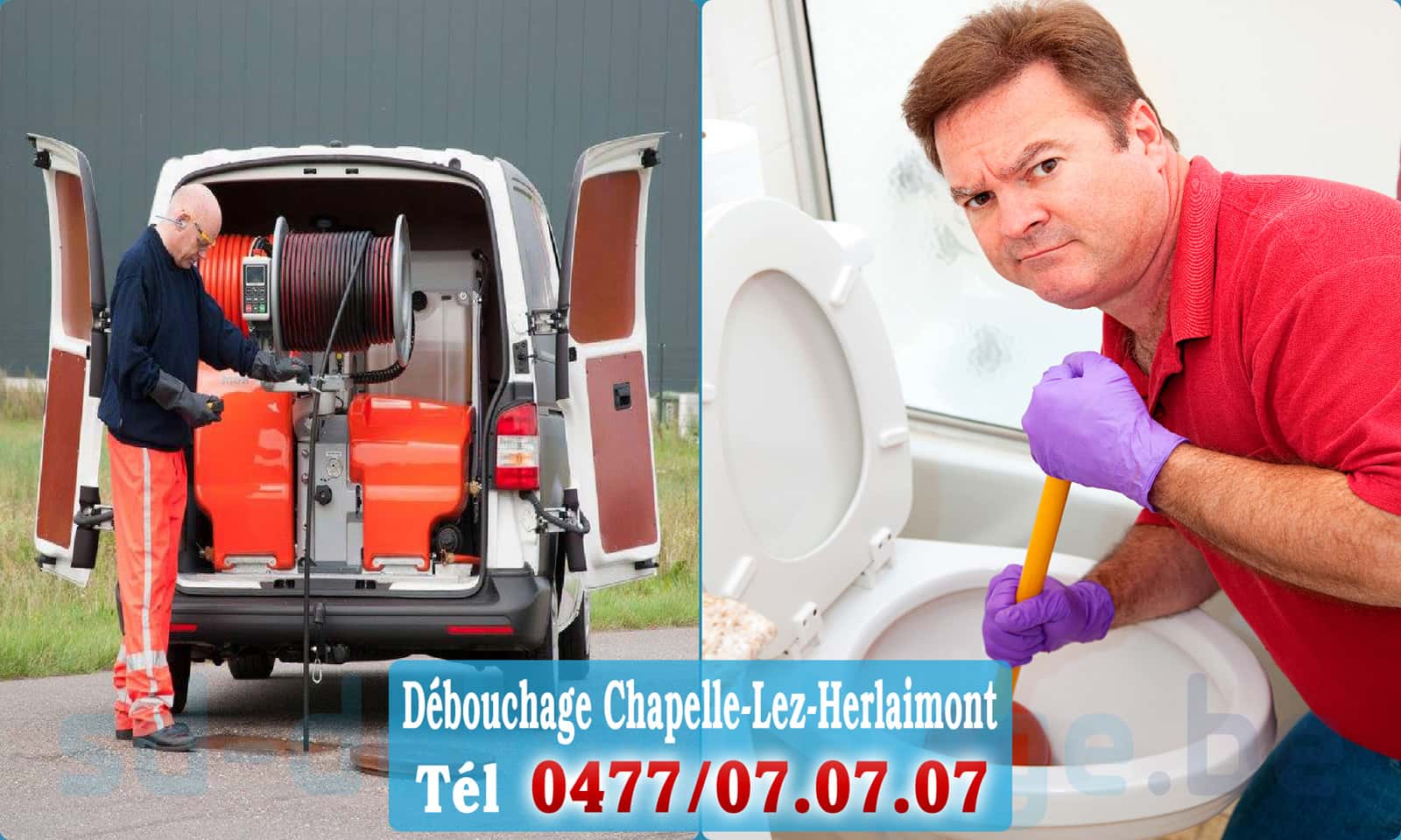 Débouchage de canalisation Chapelle-Lez-Herlaimont rapide et efficace - 0477 07 07 07