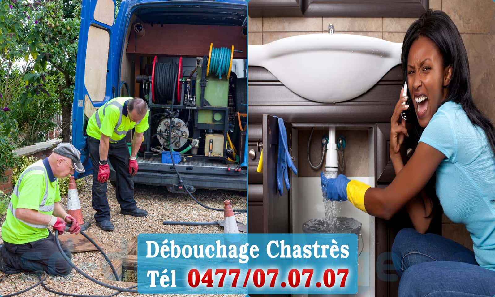 Service débouchage canalisation Chastrès rapide et efficace - 0477 07 07 07