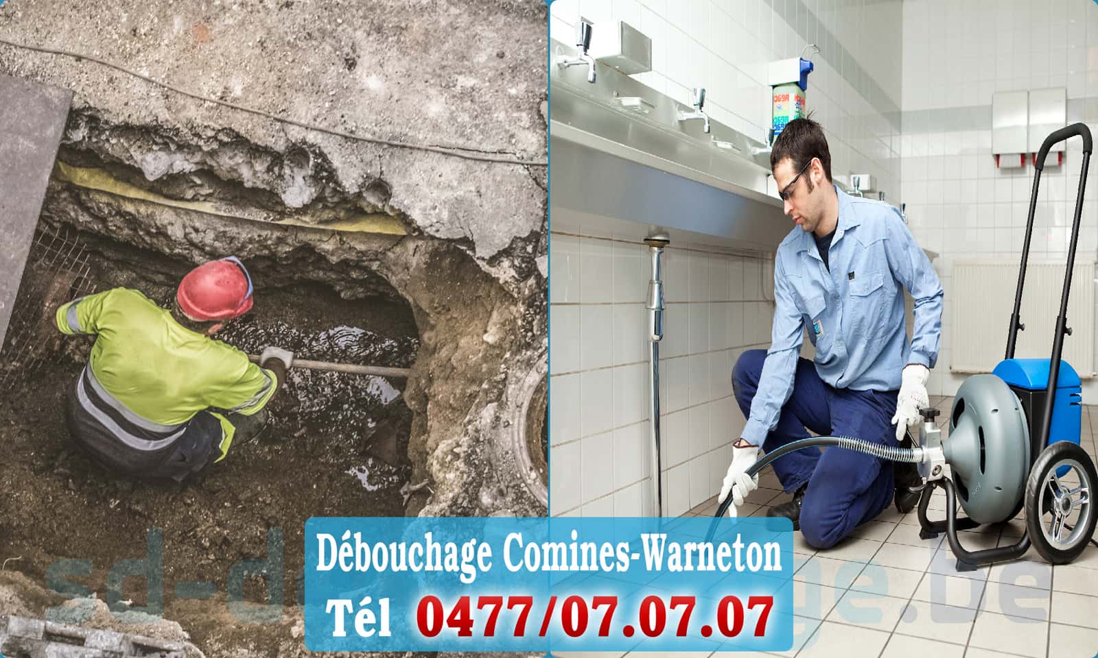 Déboucher canalisation maison Comines-Warneton rapide et efficace - 0477 07 07 07