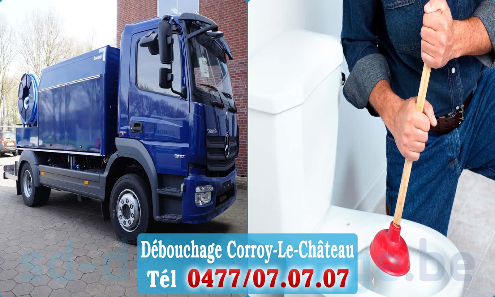 Service débouchage canalisation Corroy-Le-Château rapide et efficace - 0477 07 07 07