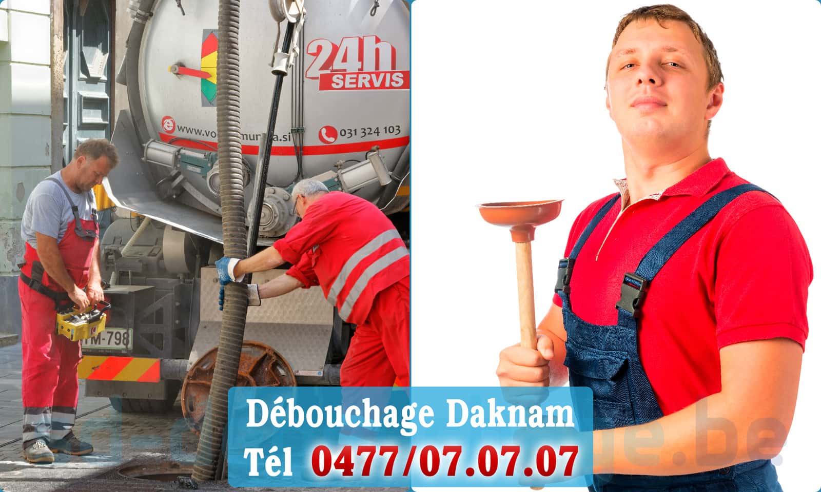 Débouchage canalisation Daknam rapide et efficace - 0477 07 07 07