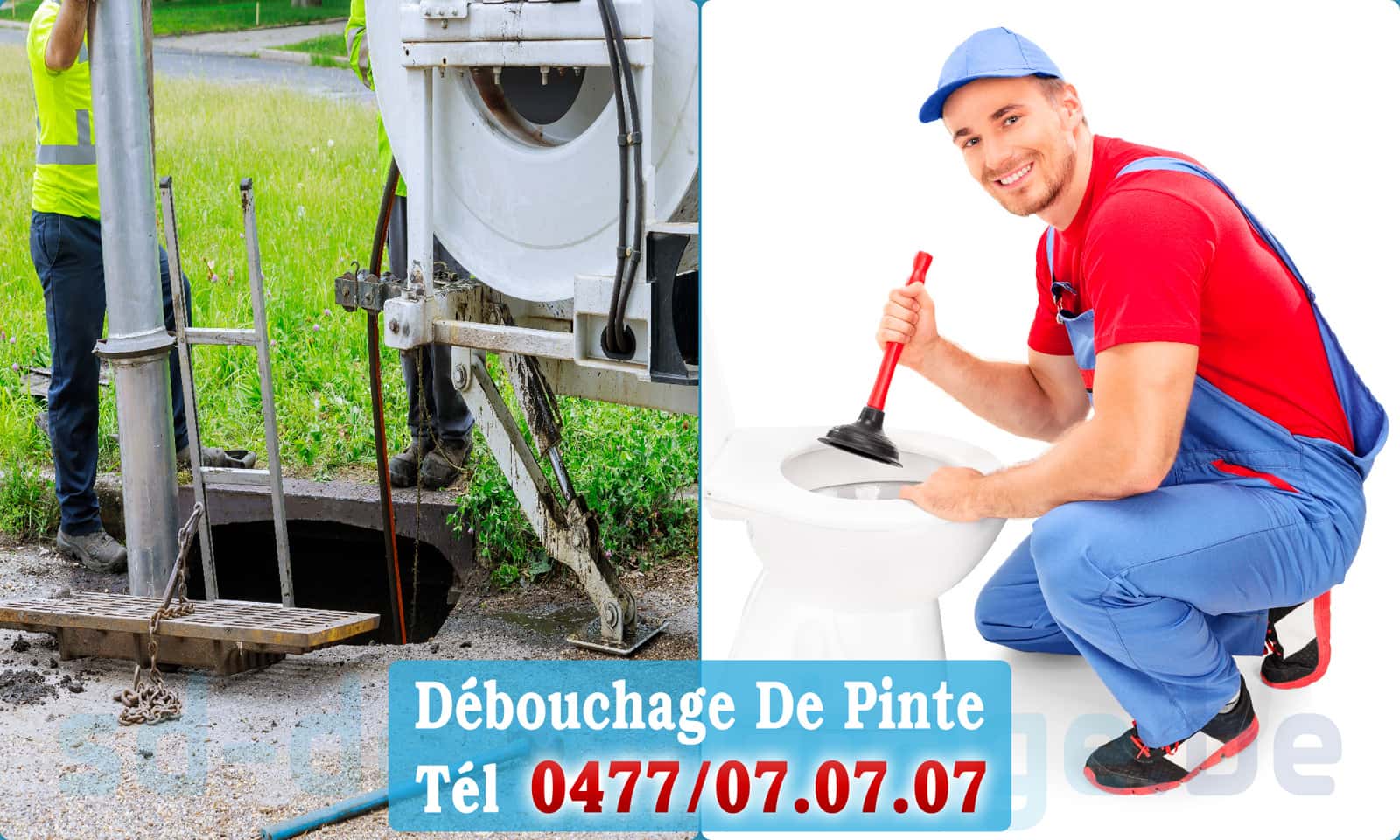 Service débouchage canalisation De Pinte rapide et efficace - 0477 07 07 07