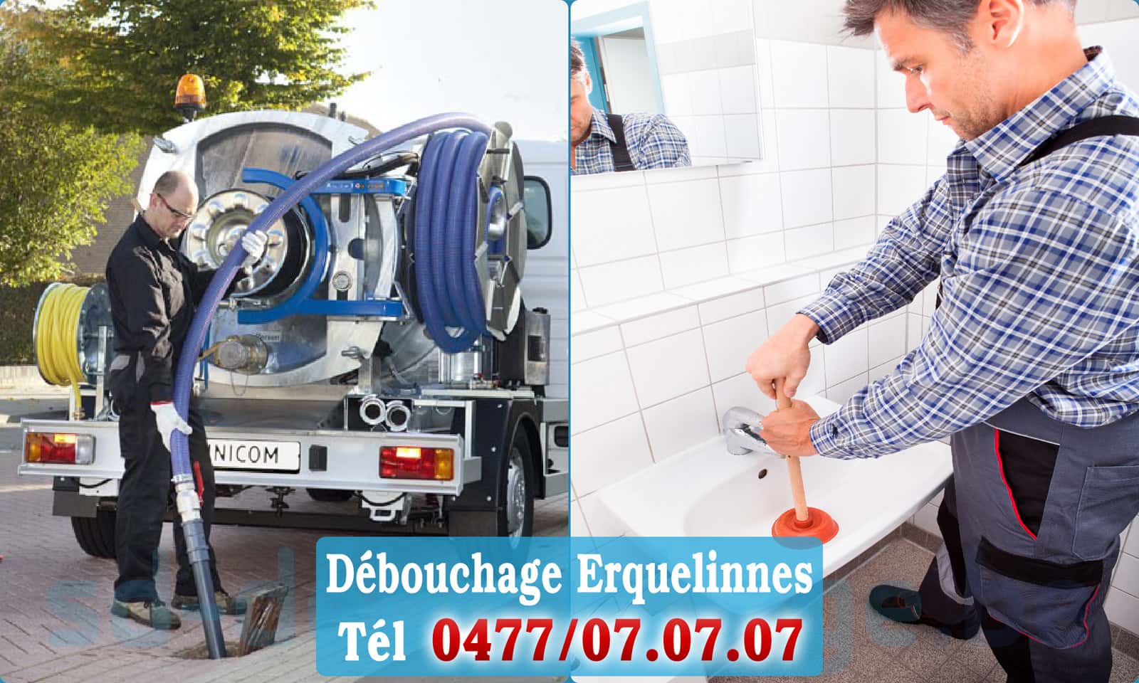 Débouchage de canalisation Erquelinnes rapide et efficace - 0477 07 07 07