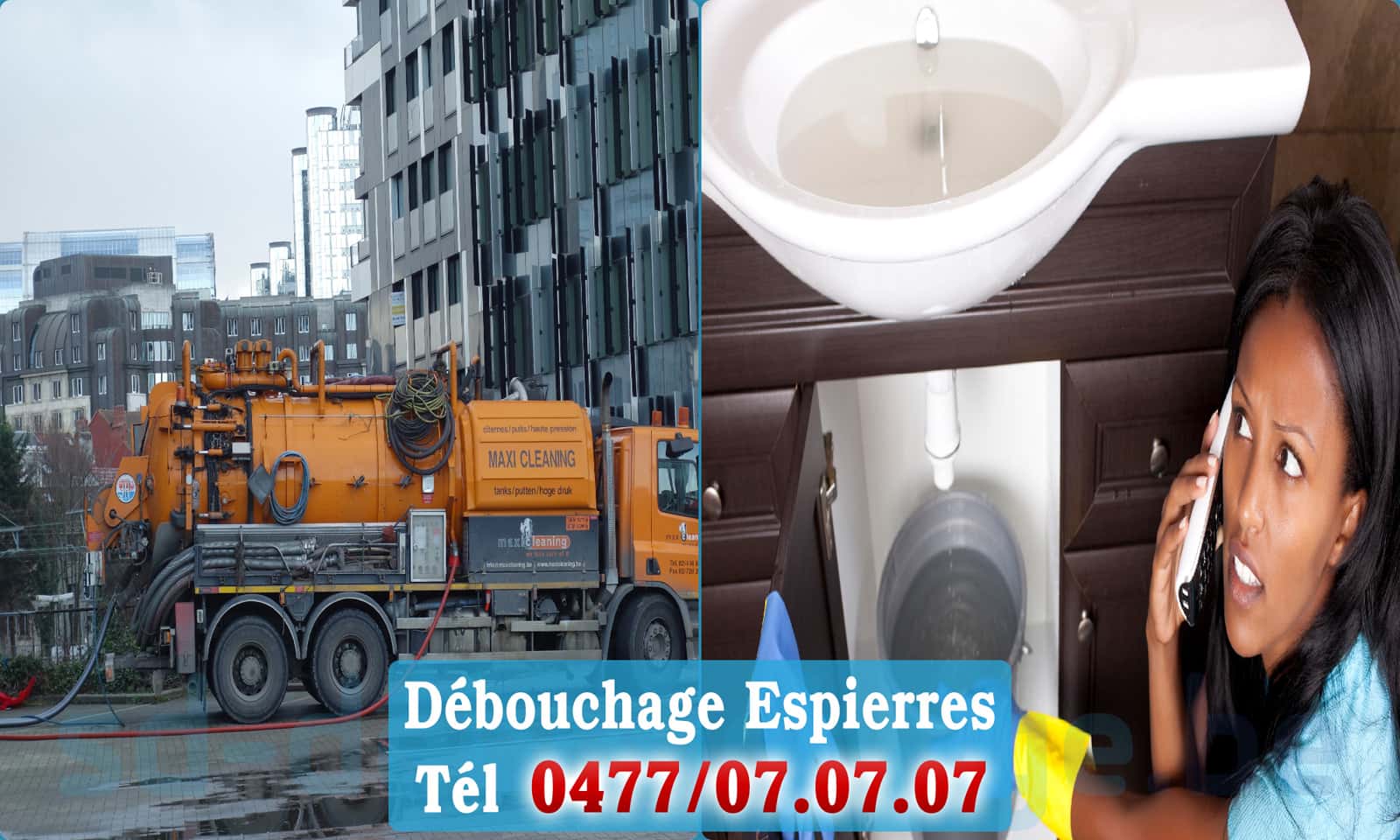 Débouchage de canalisation Espierres rapide et efficace - 0477 07 07 07