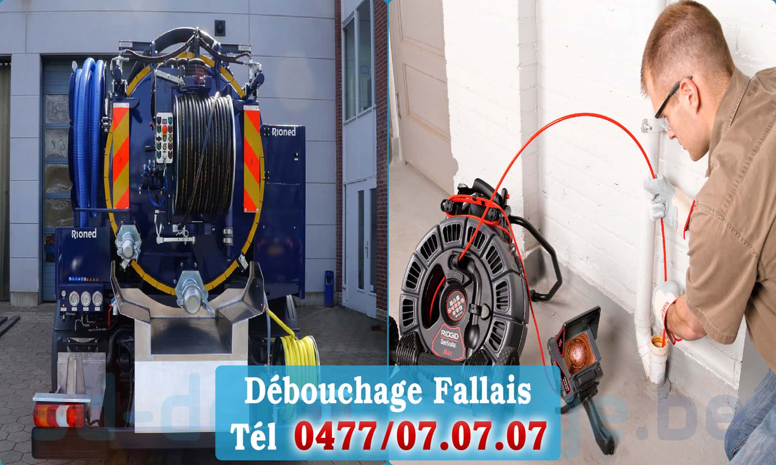 Déboucher canalisation maison Fallais rapide et efficace - 0477 07 07 07