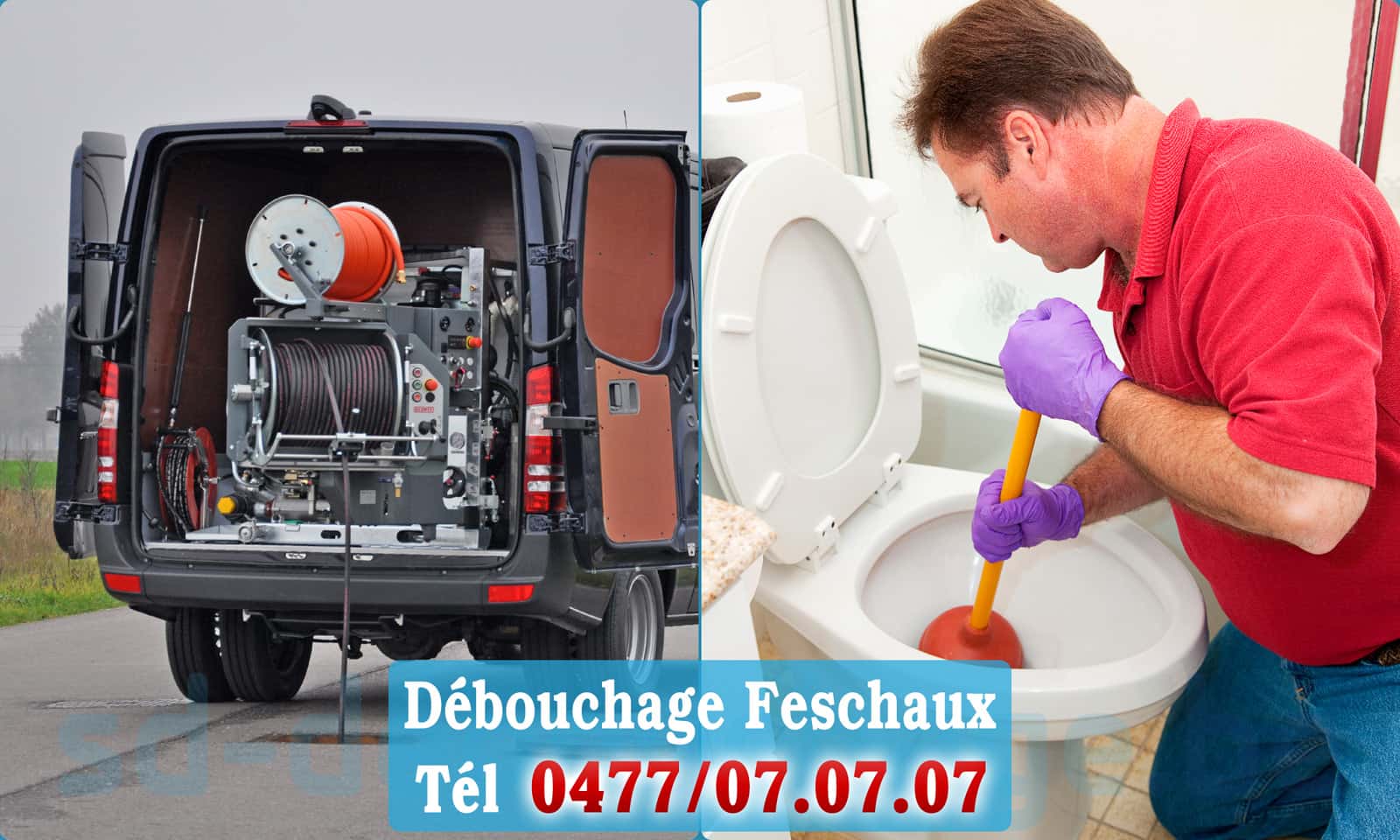 Service débouchage canalisation Feschaux rapide et efficace - 0477 07 07 07