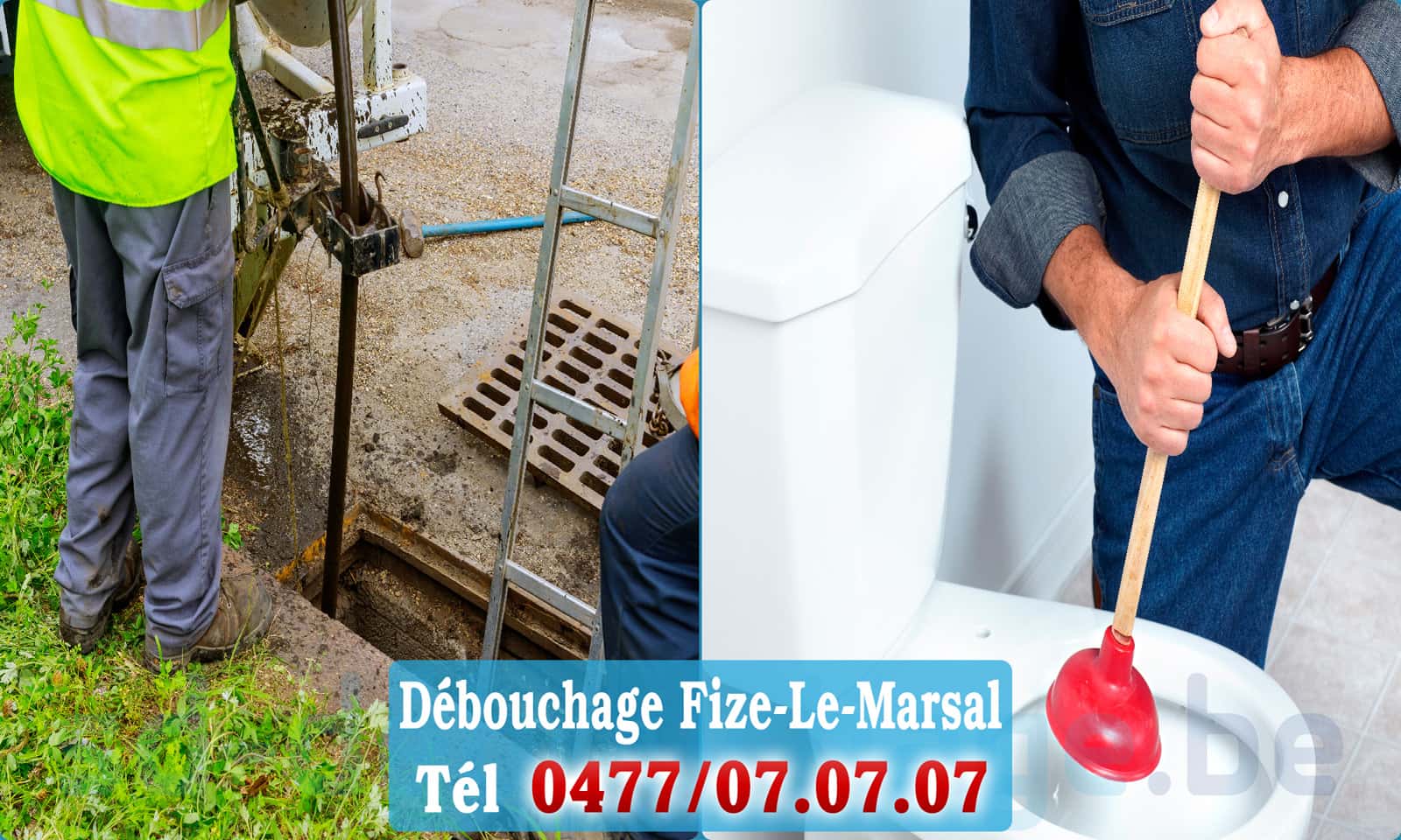 Débouchage canalisation Fize-Le-Marsal rapide et efficace - 0477 07 07 07