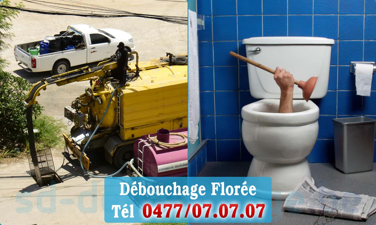 Déboucher canalisation maison Florée rapide et efficace - 0477 07 07 07