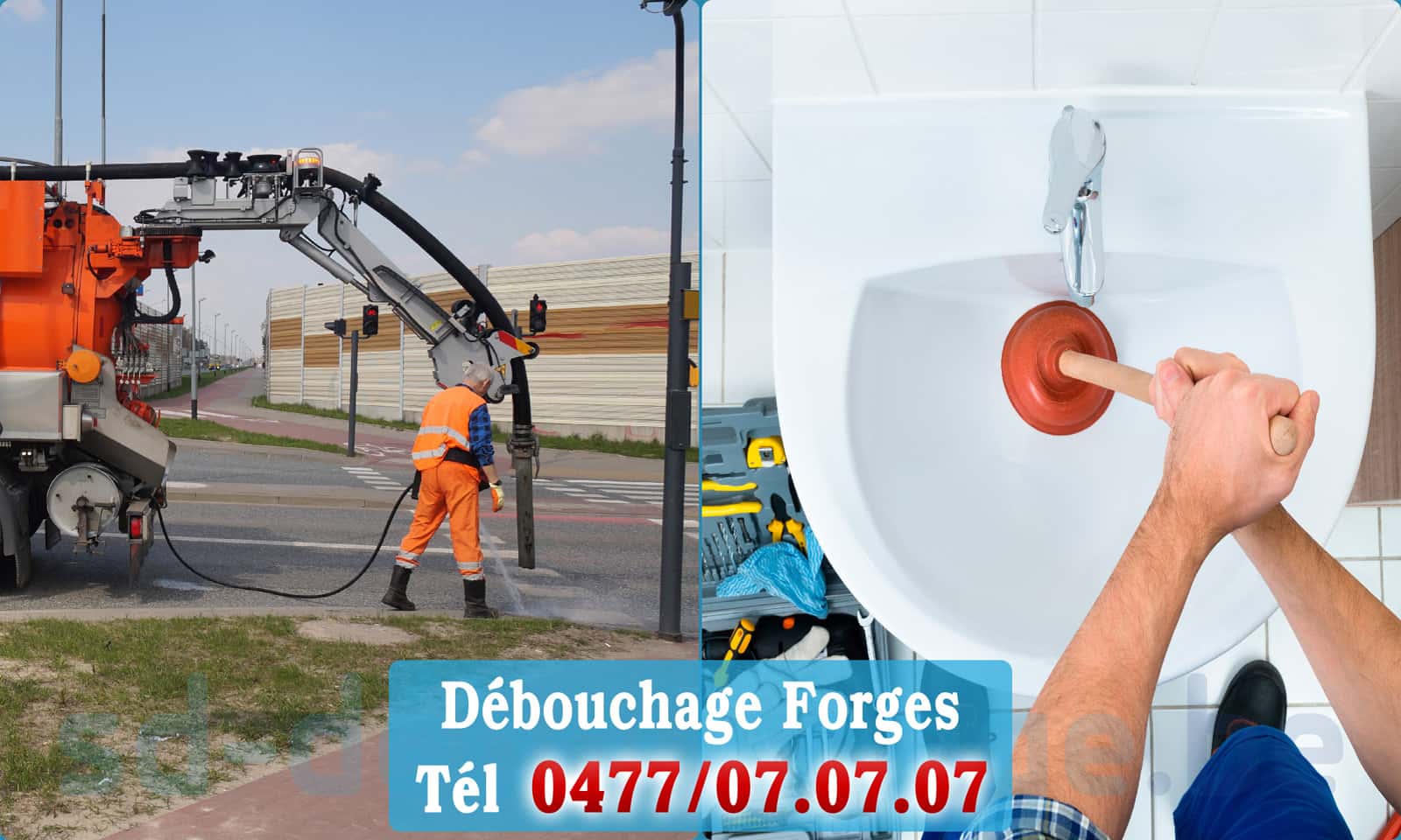 Déboucher canalisation maison Forges rapide et efficace - 0477 07 07 07