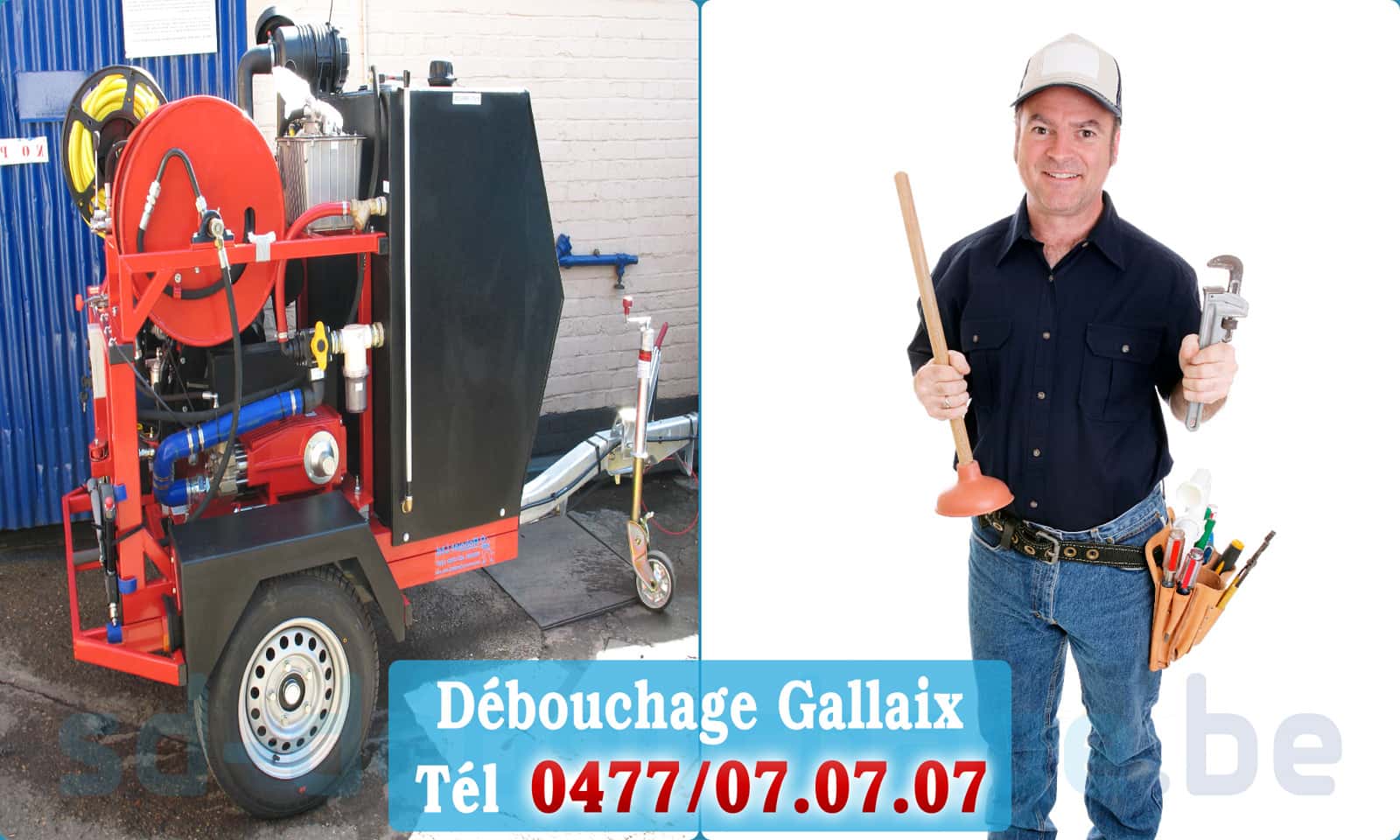 Service débouchage canalisation Gallaix rapide et efficace - 0477 07 07 07