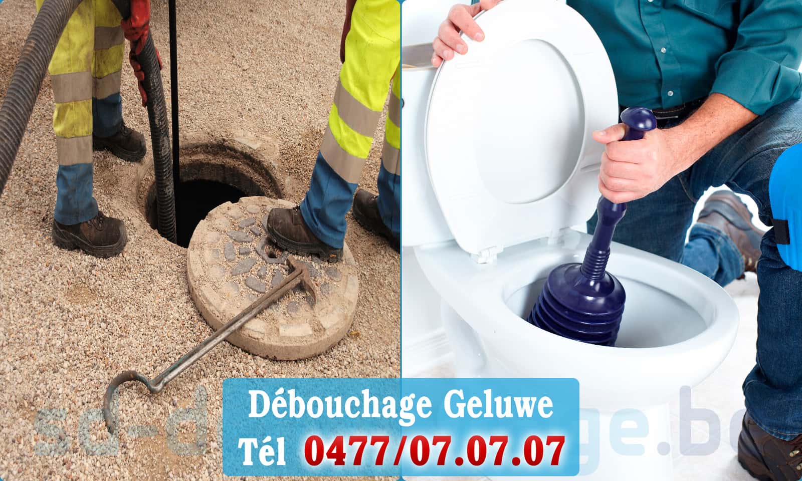 Débouchage canalisation Geluwe rapide et efficace - 0477 07 07 07