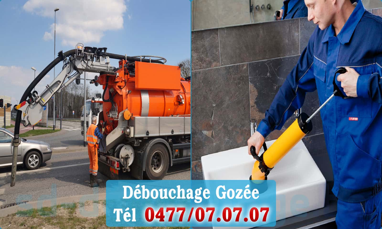 Déboucher canalisation maison Gozée rapide et efficace - 0477 07 07 07