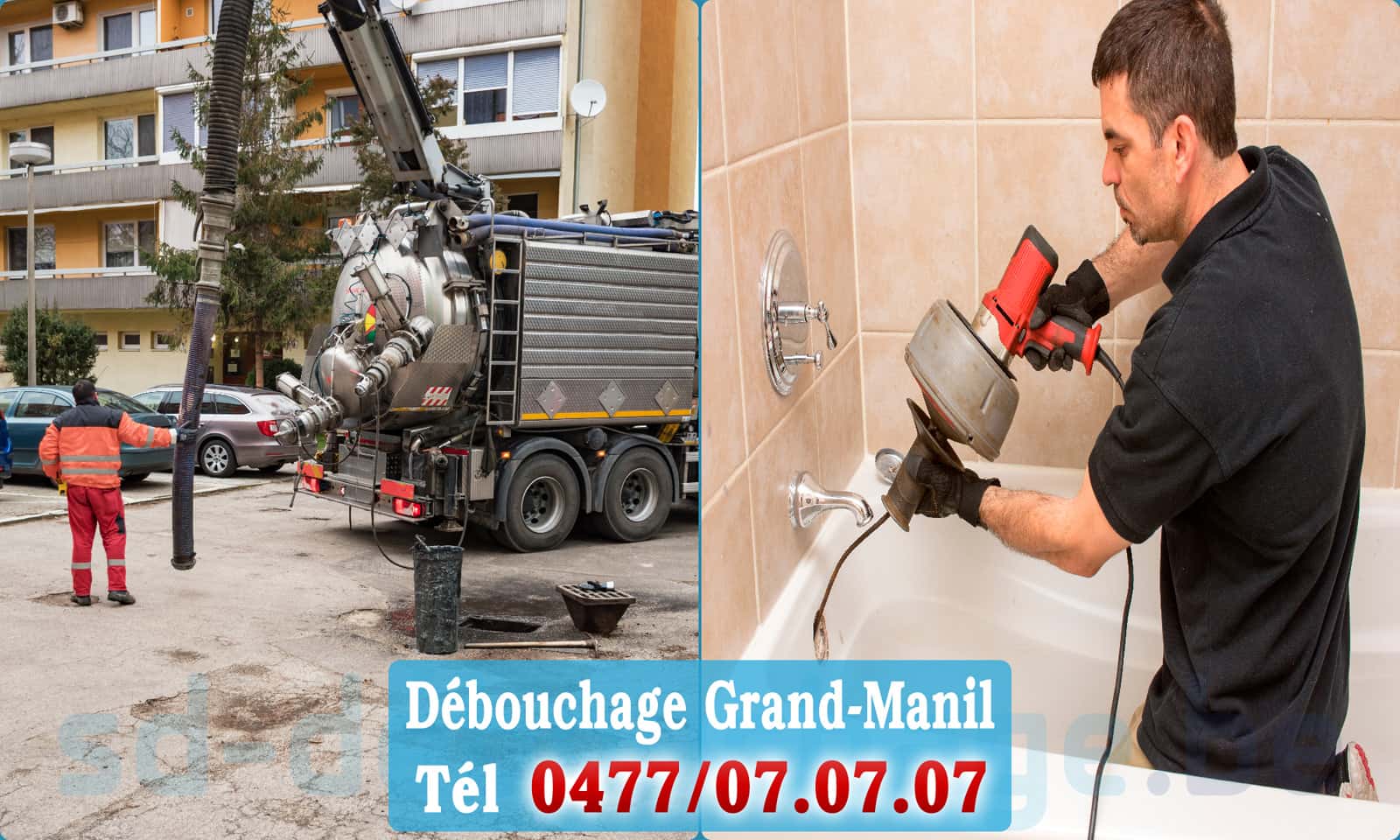 Débouchage canalisation Grand-Manil rapide et efficace - 0477 07 07 07