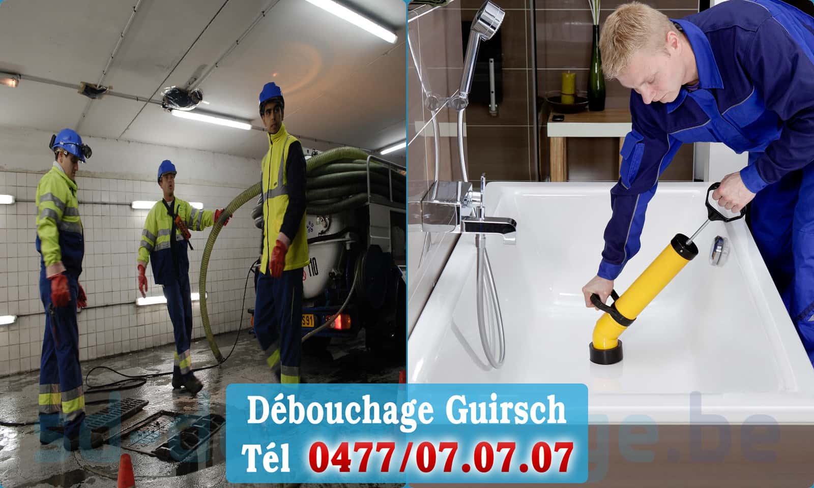 Déboucheur canalisation Guirsch rapide et efficace - 0477 07 07 07