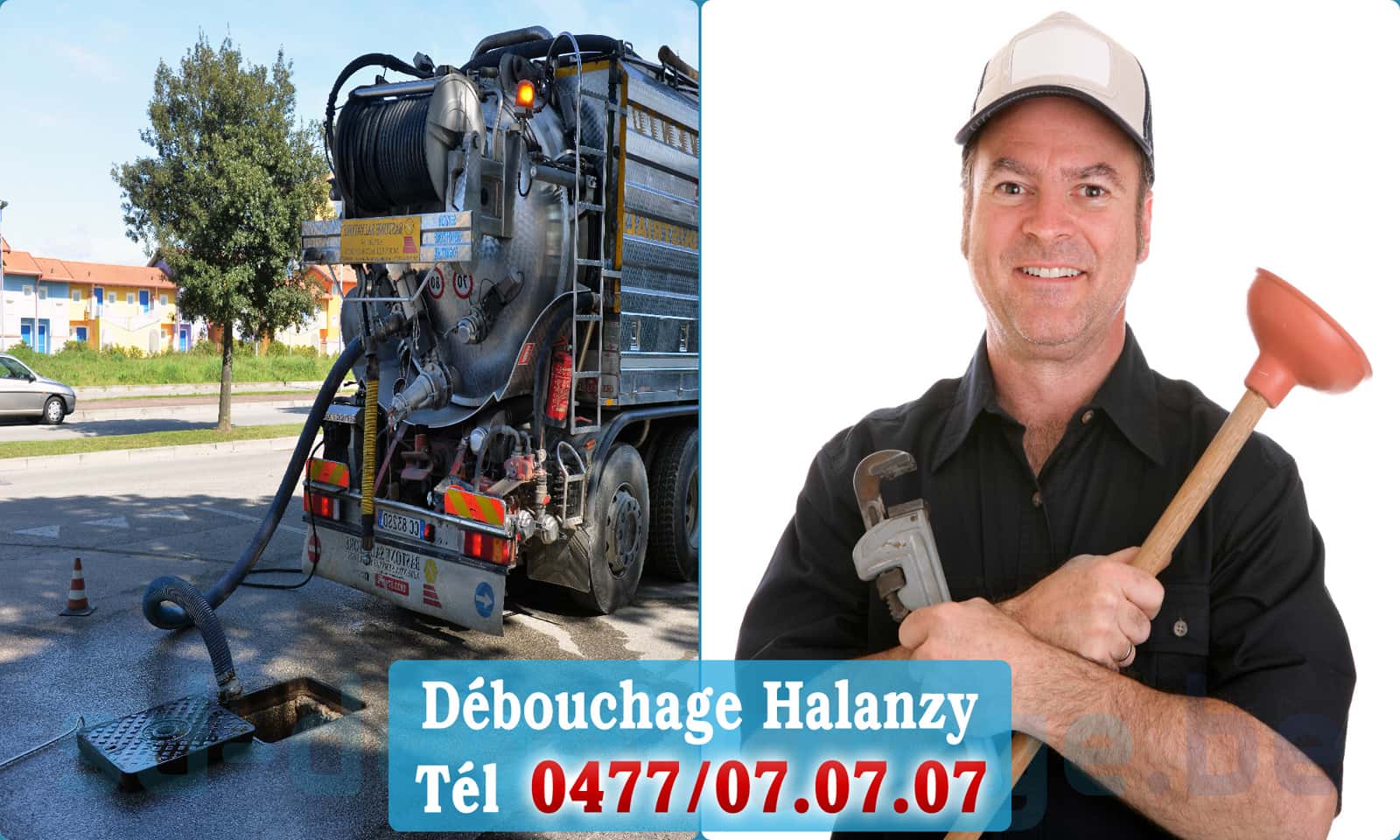 Déboucher canalisation maison Halanzy rapide et efficace - 0477 07 07 07