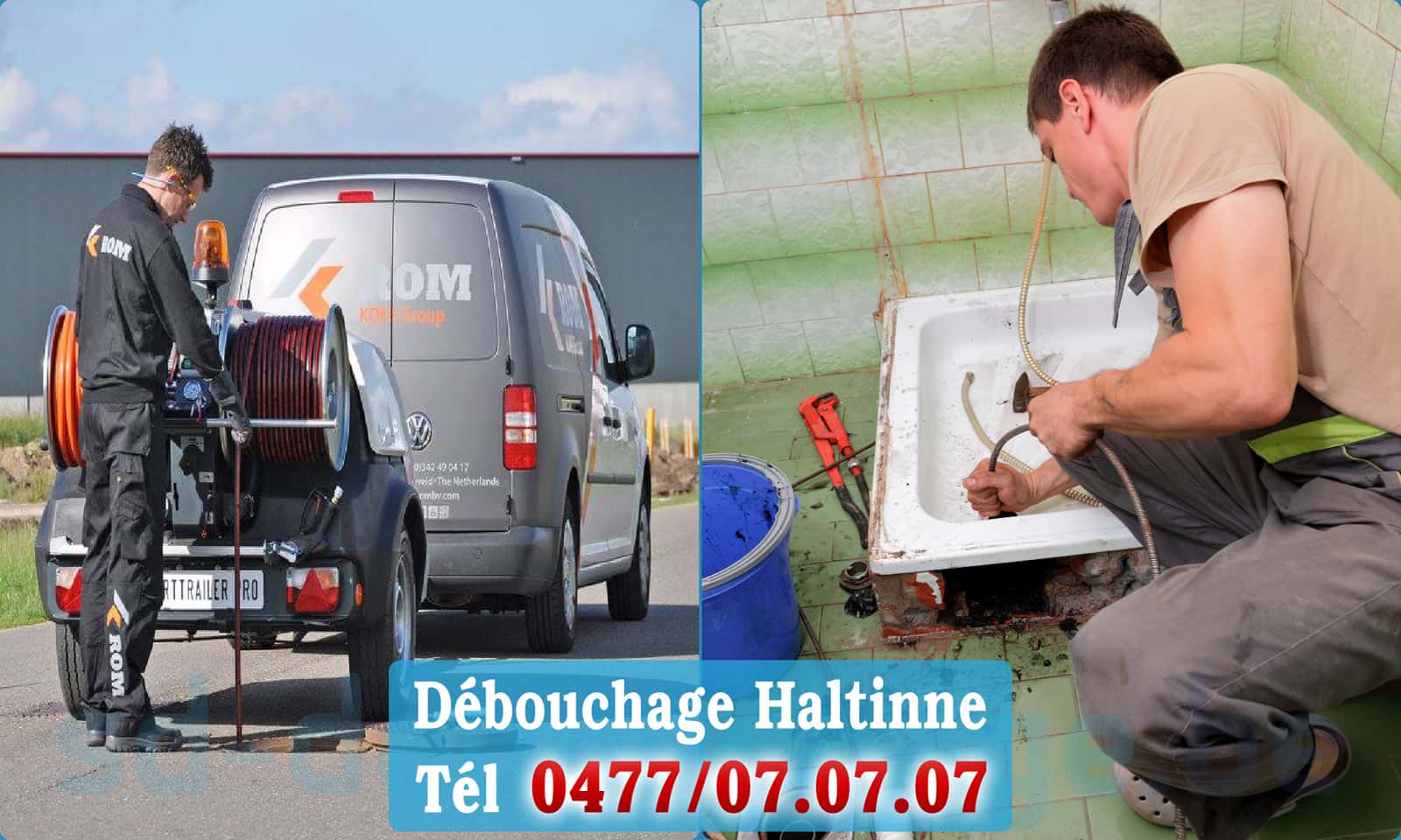 Débouchage canalisation Haltinne rapide et efficace - 0477 07 07 07