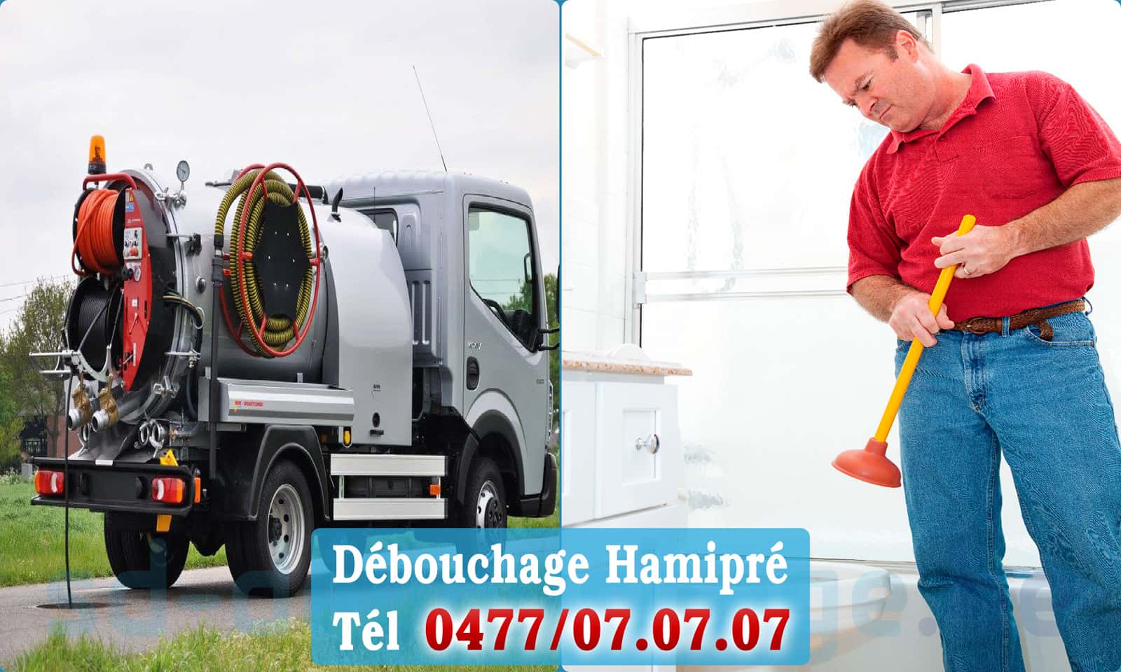 Service débouchage canalisation Hamipré rapide et efficace - 0477 07 07 07