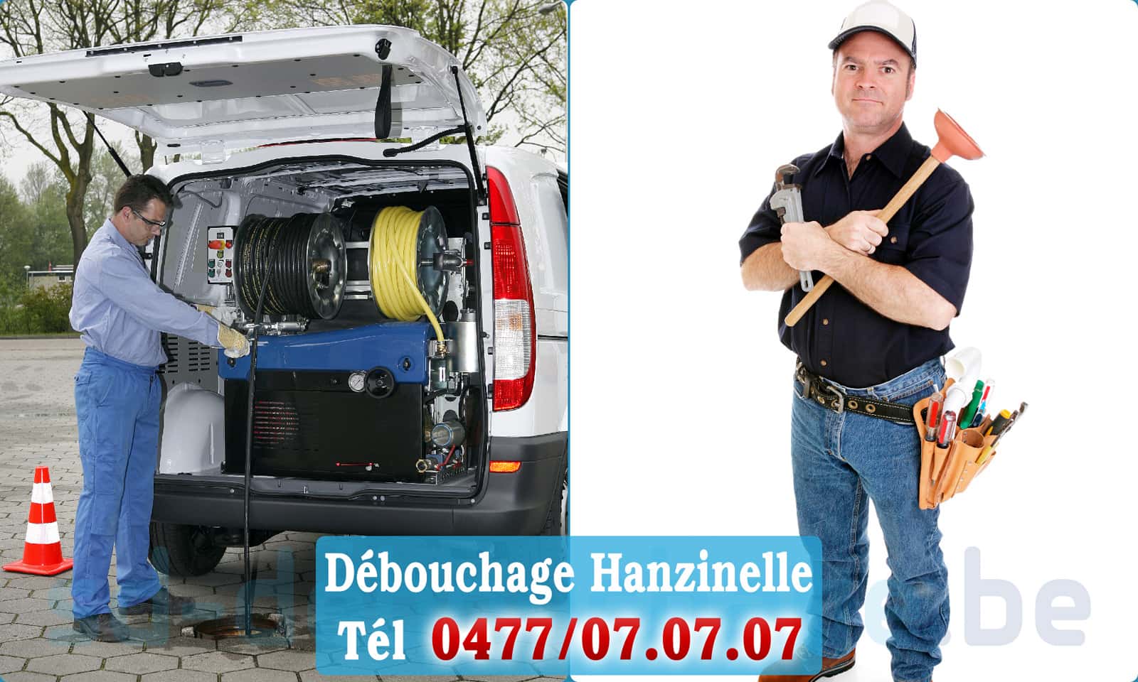 Déboucher canalisation maison Hanzinelle rapide et efficace - 0477 07 07 07