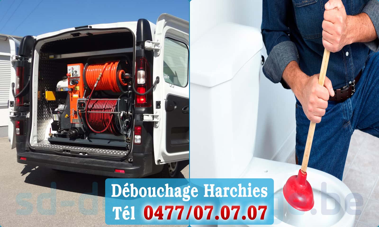 Déboucher canalisation maison Harchies rapide et efficace - 0477 07 07 07
