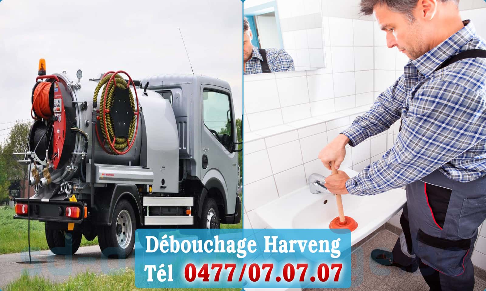 Service débouchage canalisation Harveng rapide et efficace - 0477 07 07 07