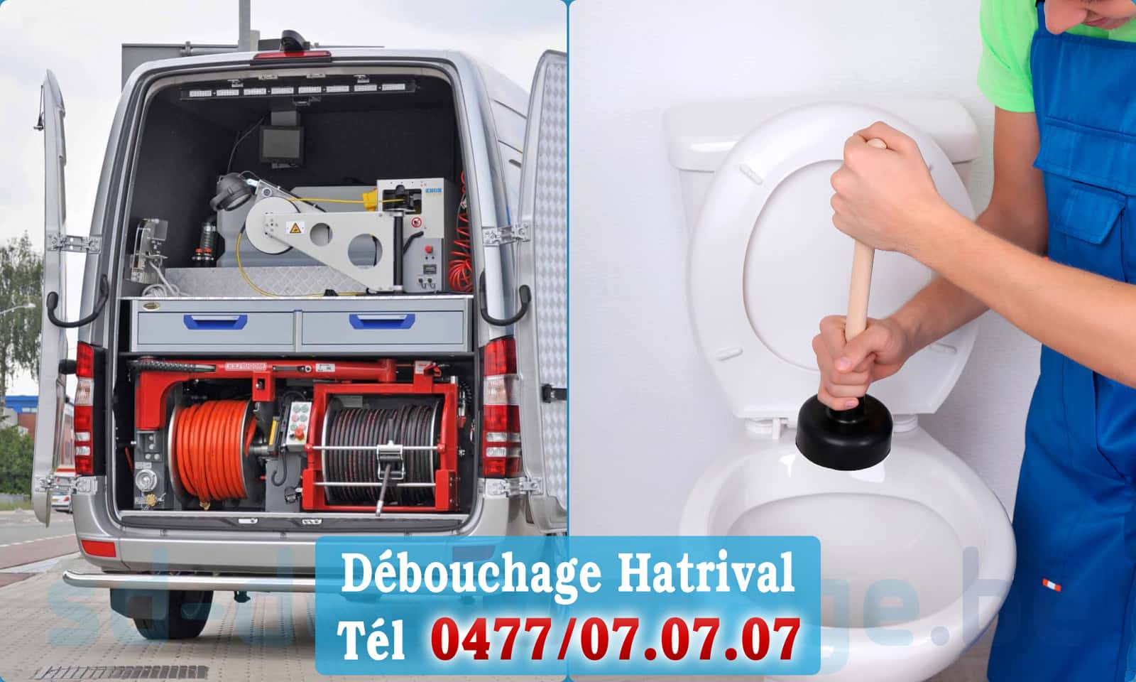 Service débouchage canalisation Hatrival rapide et efficace - 0477 07 07 07