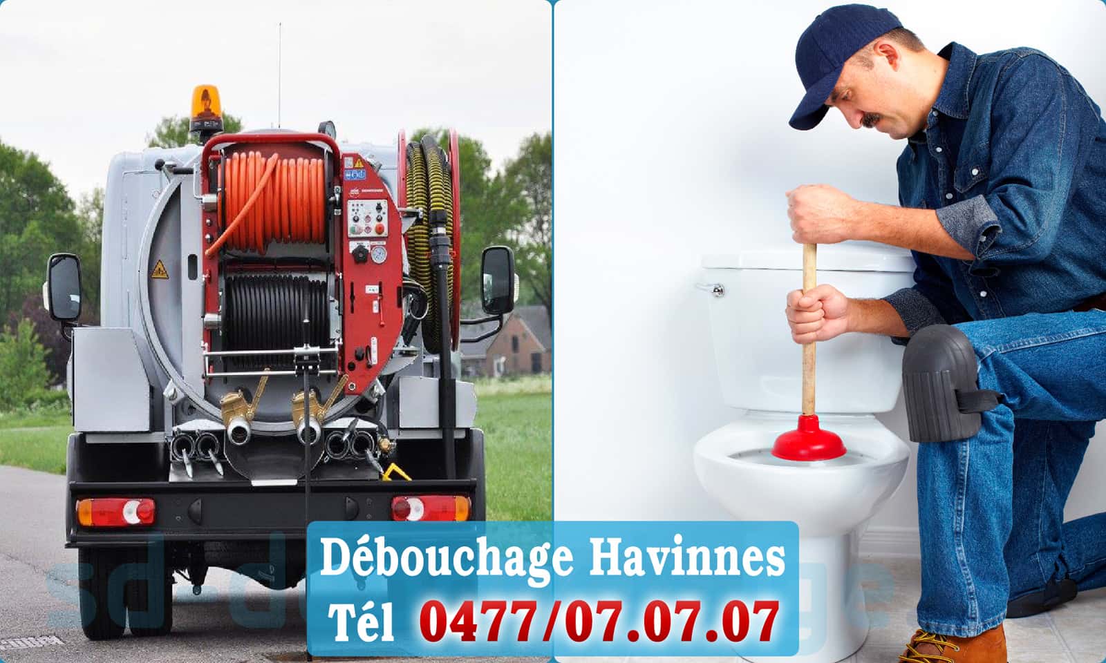 Débouchage canalisation Havinnes rapide et efficace - 0477 07 07 07
