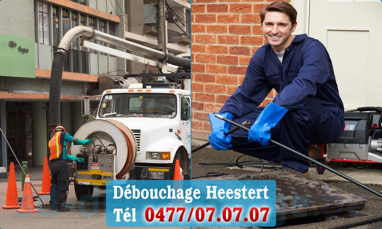 Débouchage canalisation Heestert rapide et efficace - 0477 07 07 07