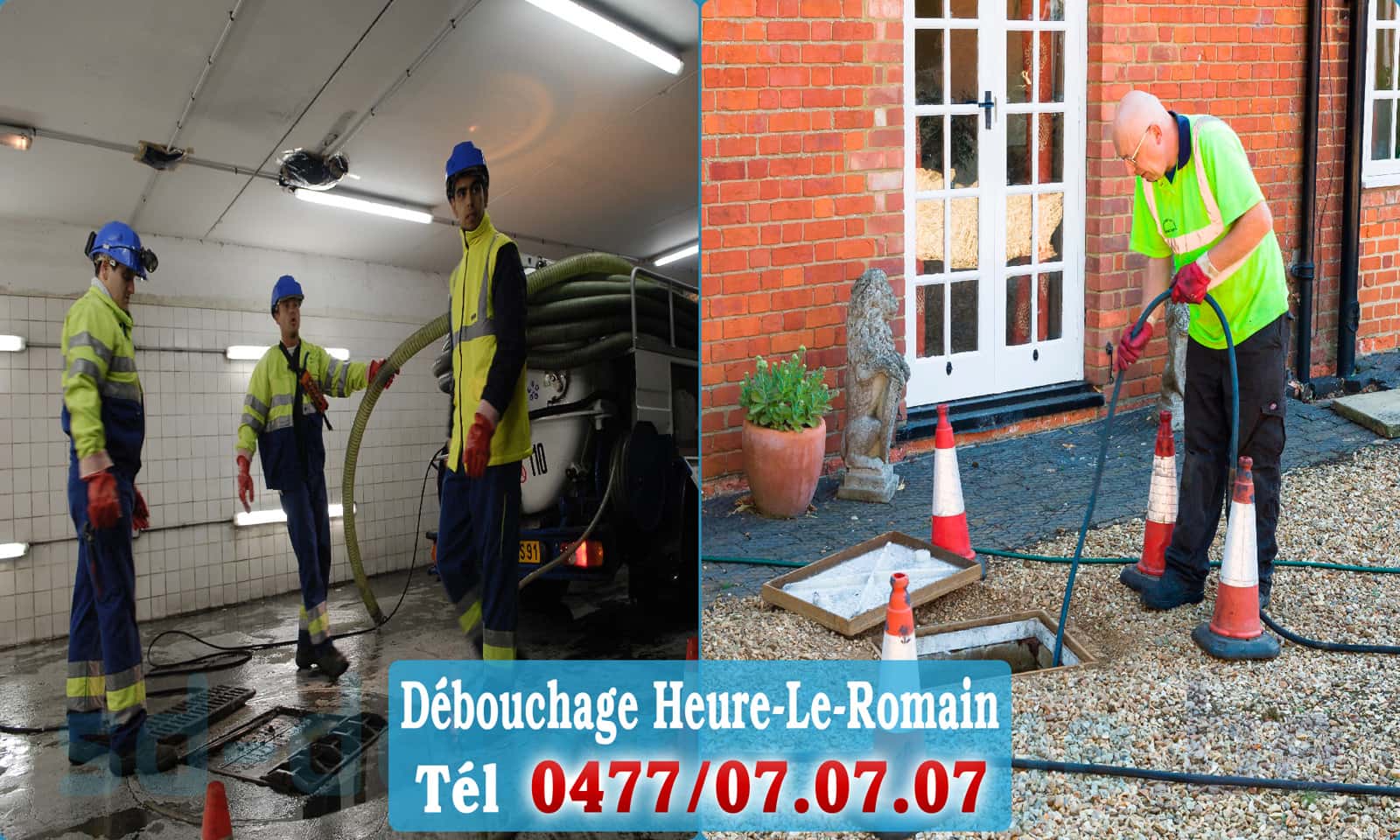 Débouchage canalisation Heure-Le-Romain rapide et efficace - 0477 07 07 07