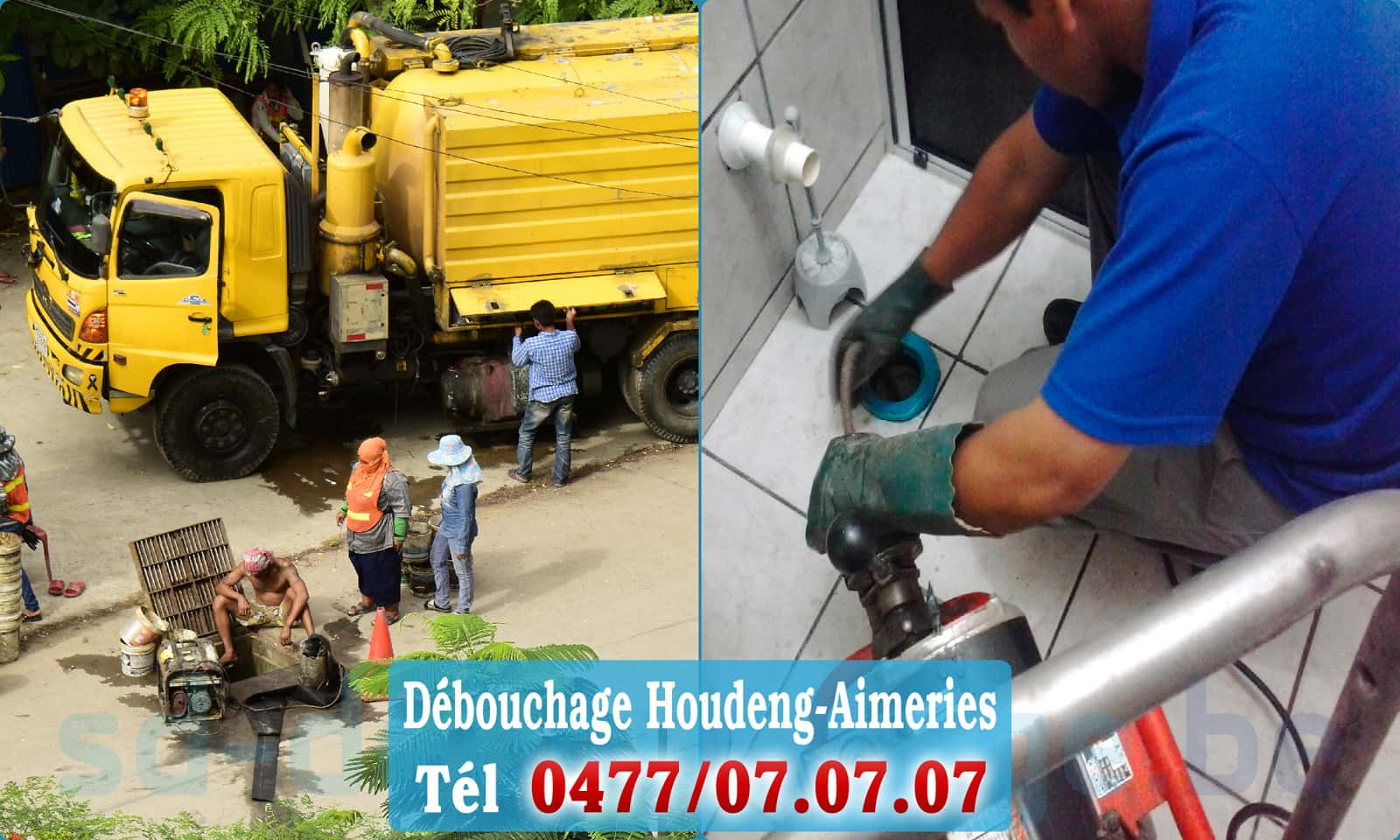 Service débouchage canalisation Houdeng-Aimeries rapide et efficace - 0477 07 07 07