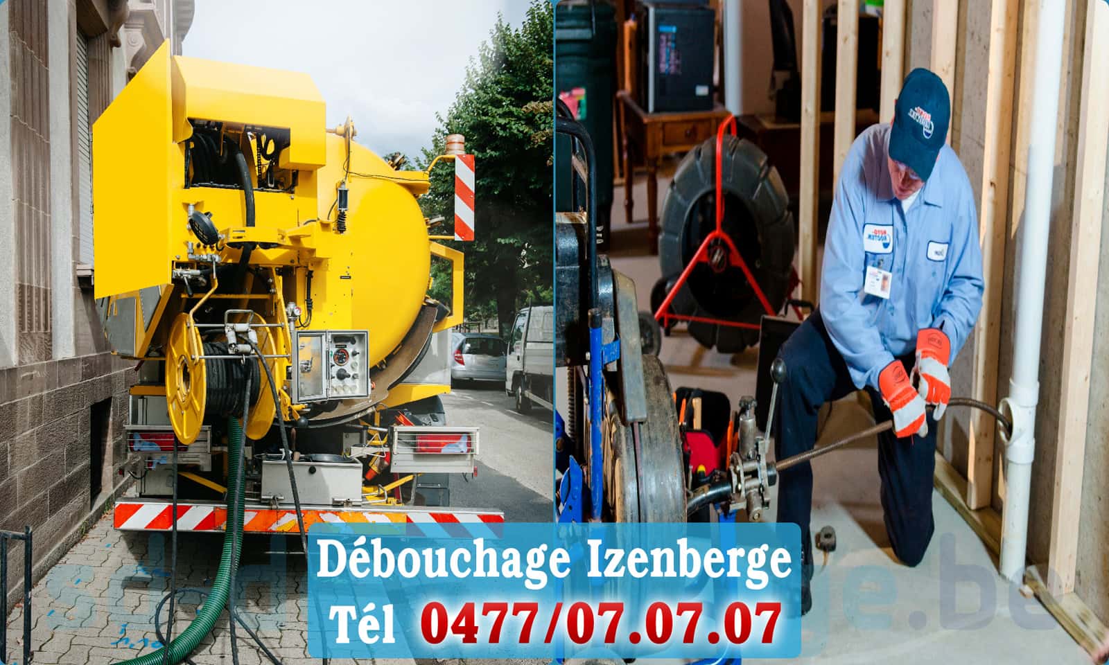 Service débouchage canalisation Izenberge rapide et efficace - 0477 07 07 07