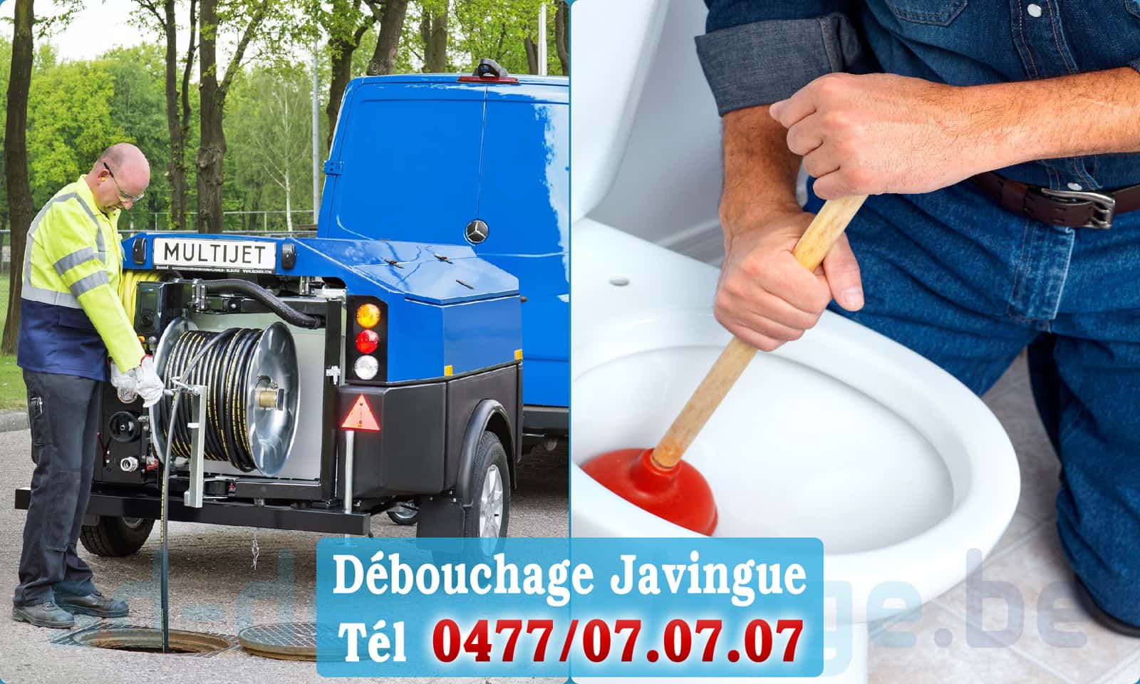 Débouchage canalisation Javingue rapide et efficace - 0477 07 07 07
