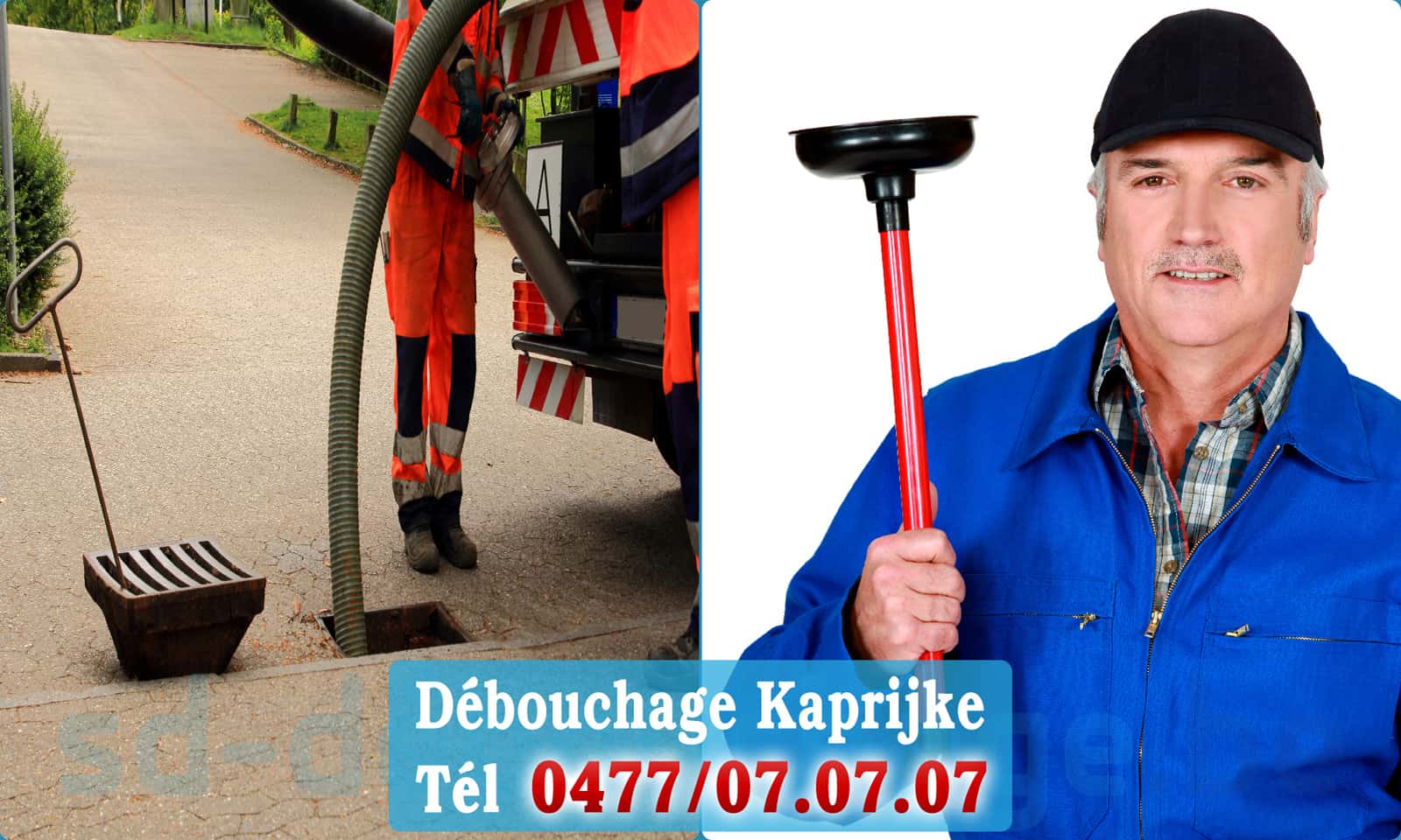Débouchage de canalisation Kaprijke rapide et efficace - 0477 07 07 07
